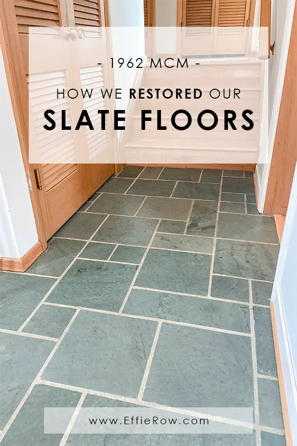 Stripping and refinishing jade green slate tiles in a mid century entryway. | EffieRow.com