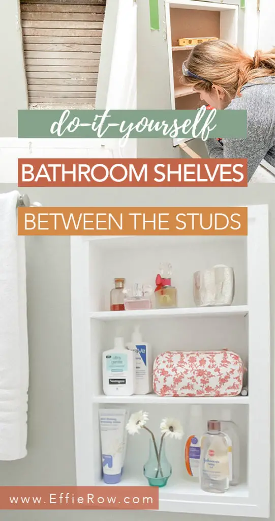 Simple DIY project: built-in shelves between the studs. Every bit of storage in a small bathroom counts! | EffieRow.com
#bathroomstorage #bathroomshelves #diybathroomshelves #shelvesbetweenthestuds #smallbathroom #smallbathroomstorage #bathroomstorage