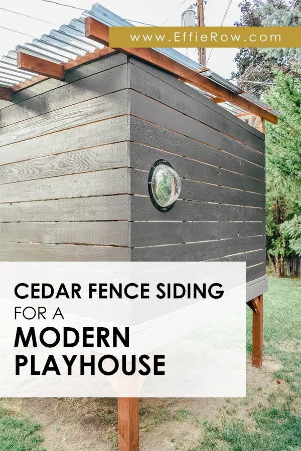 DIY modern playhouse siding with cedar fence boards. | EffieRow.com
#diyplayhouse #diycubbyhouse #cubbyhouse #playhouse #modernplayhouse #mcmplayhouse #playhousesiding #cubbyhousesiding #sherwinwilliamsblackfox